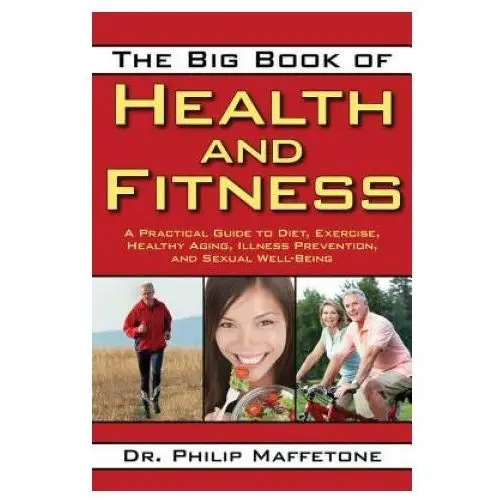 Big book of health and fitness Skyhorse publishing