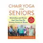 Skyhorse publishing Chair yoga for seniors Sklep on-line