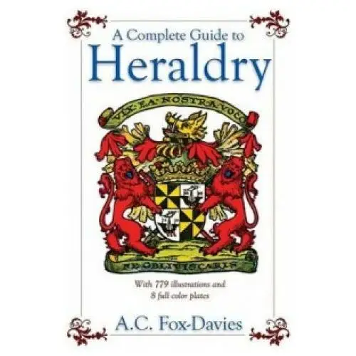 Complete Guide to Heraldry