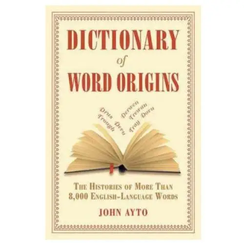 Skyhorse publishing Dictionary of word origins