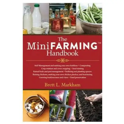 Mini farming handbook Skyhorse publishing