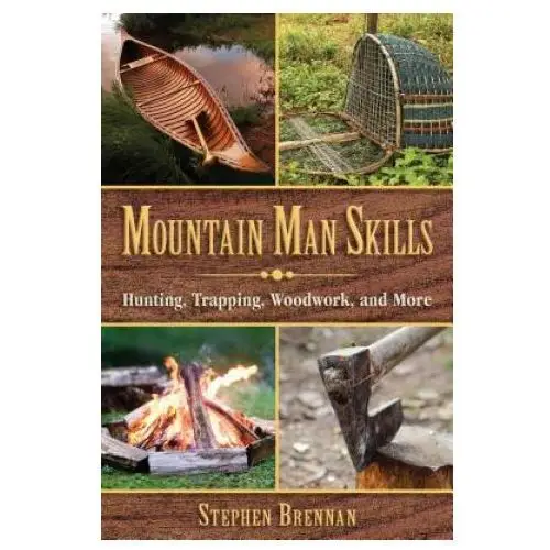 Skyhorse publishing Mountain man skills