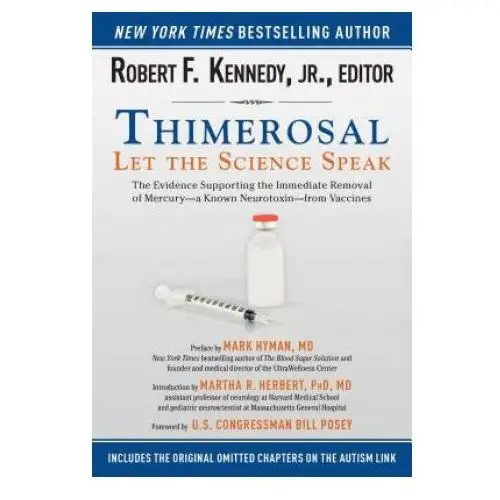 Thimerosal: let the science speak Skyhorse publishing