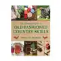 Ultimate guide to old-fashioned country skills Skyhorse publishing Sklep on-line