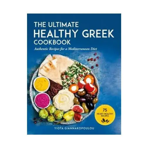 Ultimate Healthy Greek Cookbook