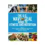 Skyhorse publishing U.s. navy seal guide to fitness and nutrition Sklep on-line