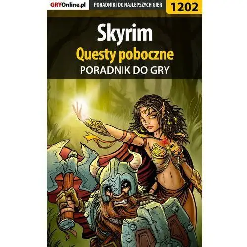 Skyrim - questy poboczne - poradnik do gry - Jacek "Stranger" Hałas, Maciej "Czarny" Kozłowski