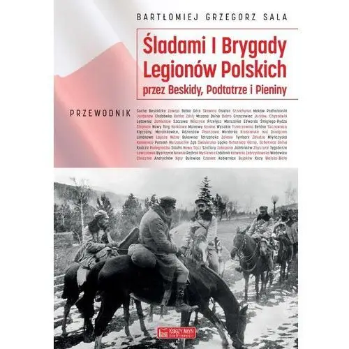 śladami i brygady legionów polskich