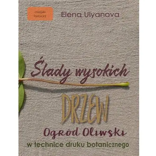 Ślady wysokich drzew