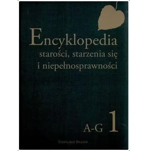 Pakiet: Encyklopedia starości, starzenia.. T.1-5