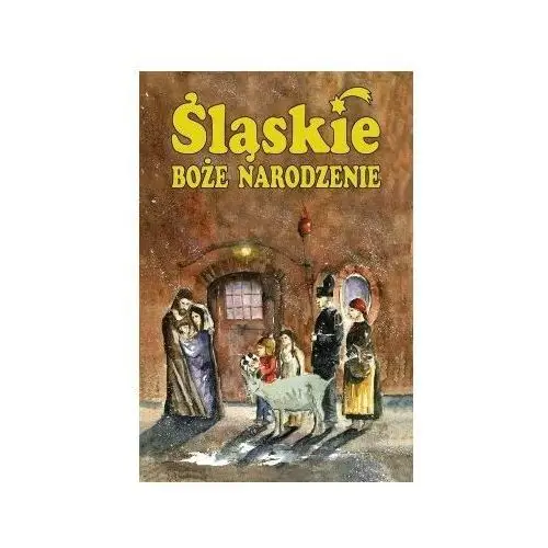 Śląskie Boże Narodzenie