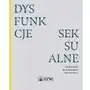 Dysfunkcje seksualne. poradnik dla lekarzy, AZ#462987F4EB/DL-ebwm/epub Sklep on-line