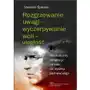 EBOOK Rozgrzewanie uwagi - wyczerpywanie woli - uległość Sklep on-line