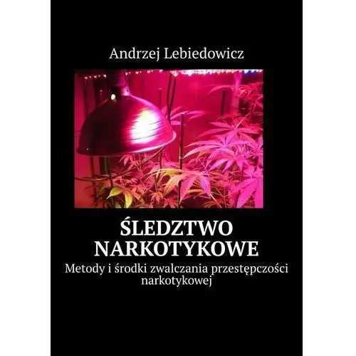 Śledztwo narkotykowe