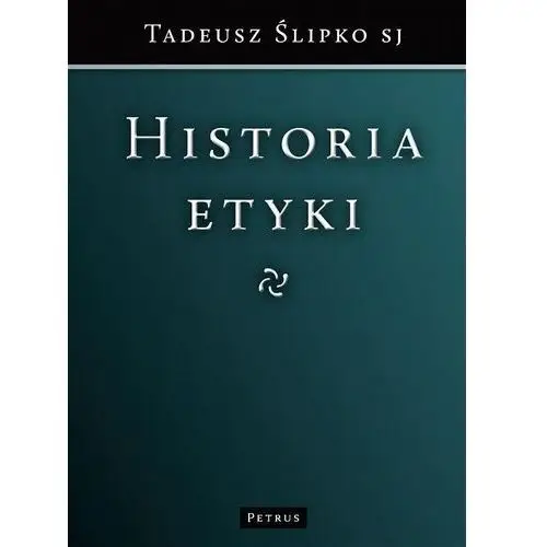 Ślipko tadeusz Historia etyki