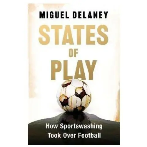 Slovart States of play: how sportswashing took over football