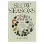 Slow seasons Bloomsbury publishing (uk) Sklep on-line