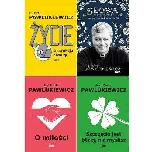 Słowa, z którymi was zostawiam Piotr Pawlukiewicz