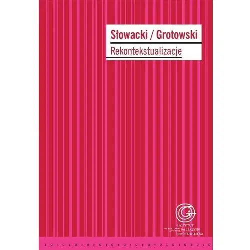 Słowacki/grotowski. rekontekstualizacje