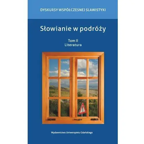 Słowianie w podróży tom 2 literatura, AZ#FCC56DB4EB/DL-ebwm/pdf