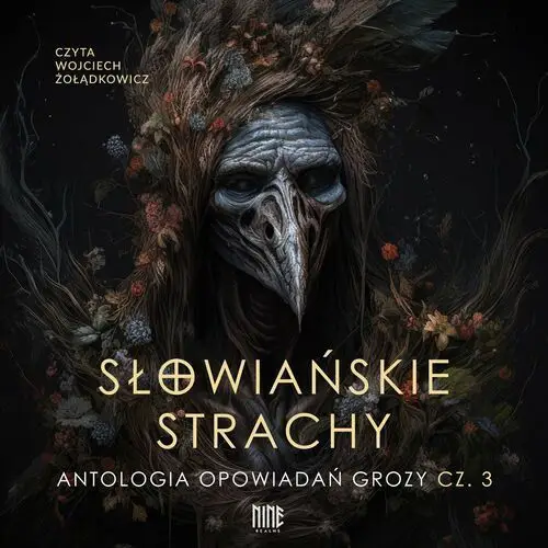 Słowiańskie strachy. Antologia opowiadań grozy. Część 3