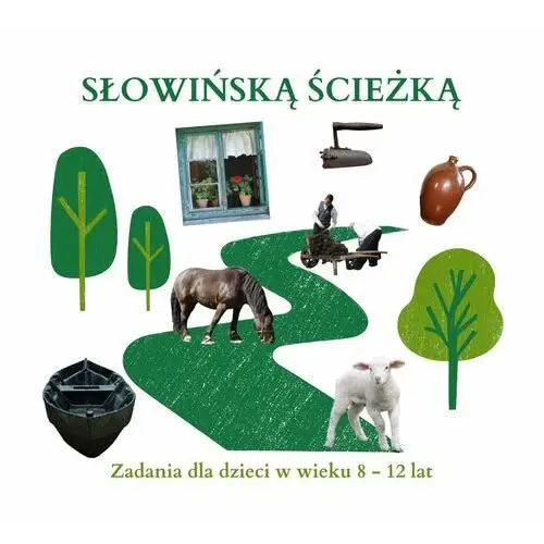 Słowińską ścieżką. Zadania dla dzieci w wieku 8-12 lat