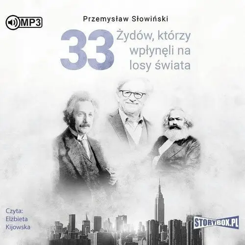 33 żydów, którzy wpłynęli na losy świata audiobook Słowiński przemysław