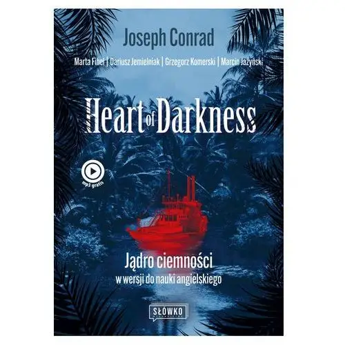 Słówko Heart of darkness. jądro ciemności w wersji do nauki angielskiego