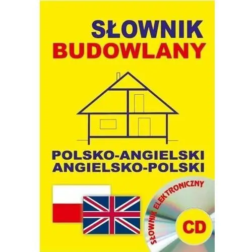 Słownik budowlany polsko-angielski, angielsko-polski + CD