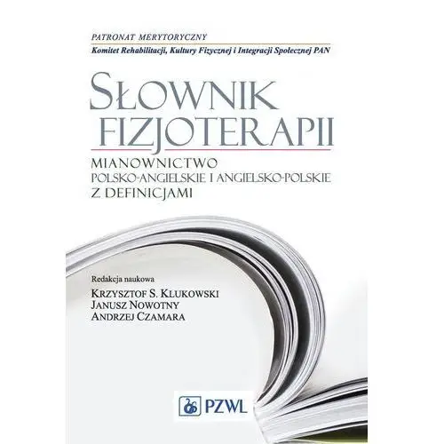 Słownik fizjoterapii. mianownictwo polsko-angielskie i angielsko-polskie z definicjami, AZ#5ADF7802EB/DL-ebwm/mobi