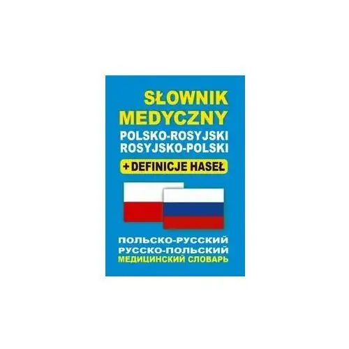 Słownik medyczny polsko-rosyjski, rosyjsko-polski