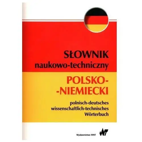 Słownik naukowo-techniczny Polsko-Niemiecki