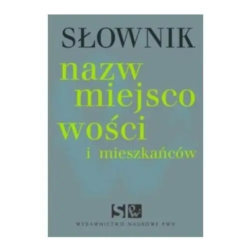 Słownik nazw miejscowości i mieszkańców