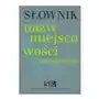 Słownik nazw miejscowości i mieszkańców Sklep on-line