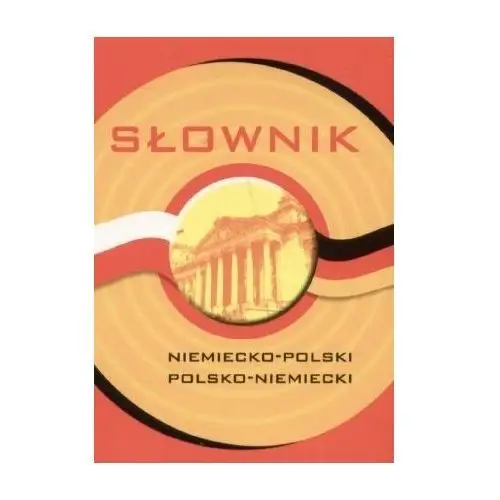 Słownik niemiecko-polski, polsko-niemiecki