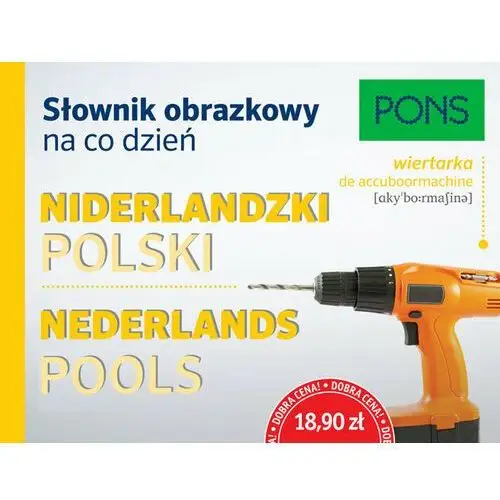 Słownik obrazkowy na co dzień. Niderlandzki-polski