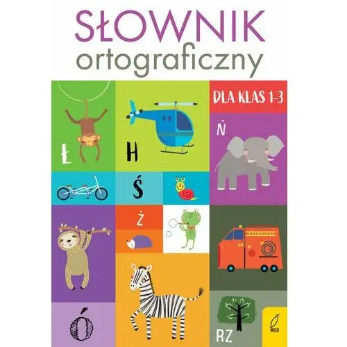 Słownik ortograficzny dla klas 1-3