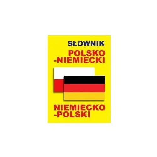 Słownik polsko-niemiecki, niemiecko-polski