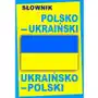 Słownik polsko-ukraiński, ukraińsko-polski Sklep on-line