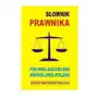 Słownik prawnika polsko-angielski, angielsko-polski Sklep on-line