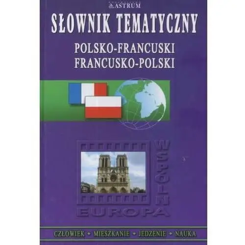 Słownik tematyczny polsko-francuski, francusko-polski
