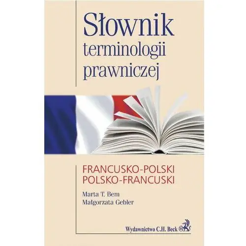 Słownik terminologii prawniczej francusko-polski, polsko-francuski