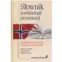 Słownik terminologii prawniczej norwesko-polski polsko-norweski Sklep on-line