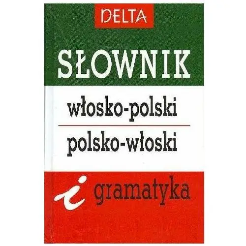 Słownik włosko-polski, polsko-włoski i gramatyka