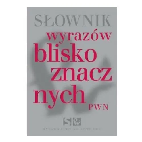 Słownik wyrazów bliskoznacznych PWN