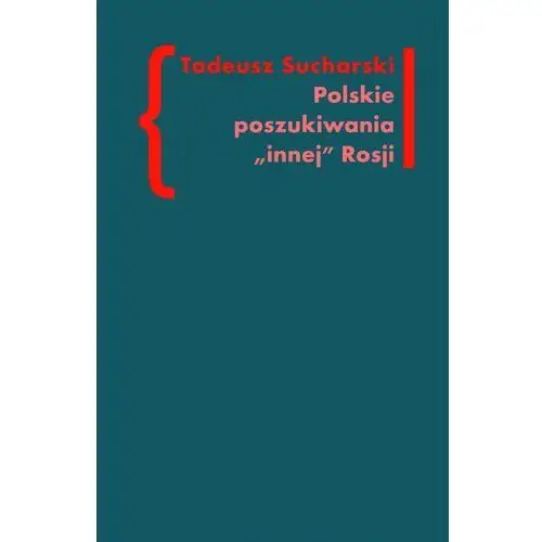 Polskie poszukiwania innej rosji, AZ#29B20458EB/DL-ebwm/epub