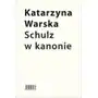 Schulz w kanonie. recepcja szkolna w latach 1945-2018, AZ#ABC93308EB/DL-ebwm/epub Sklep on-line