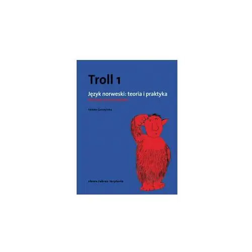 Słowo/obraz/terytoria Troll 1. język norweski teoria i praktyka. poziom podstawowy