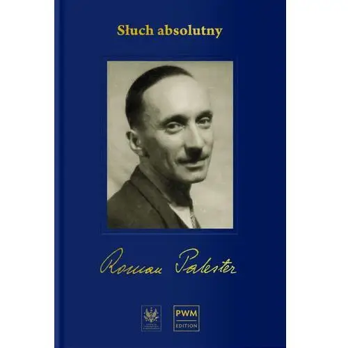 Słuch absolutny. Niedokończona autobiografia