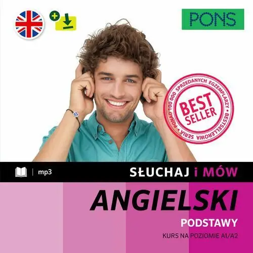 Słuchaj i mów. Angielski podstawowy. Kurs na poziomie A1/A2